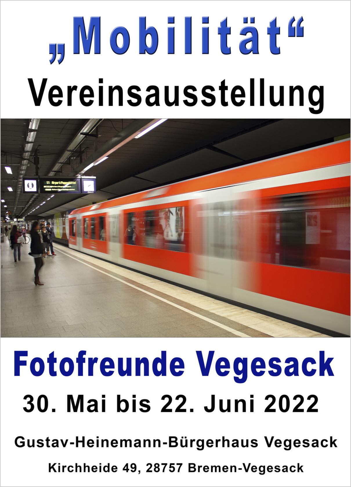 Fotoausstellung Mobilität - Fotofreunde Vegesack